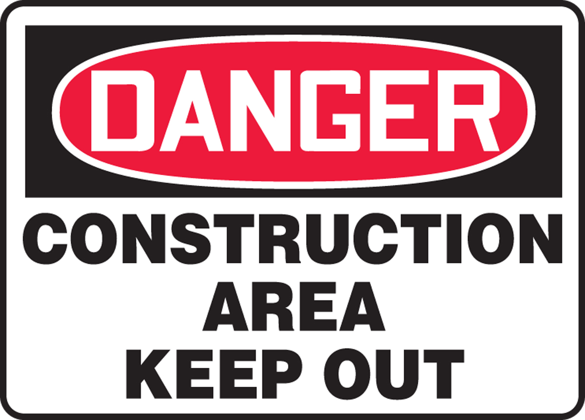Safety Sign, DANGER CONSTRUCTION AREA KEEP OUT, 10" x 14", Adhesive Poly